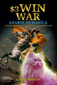 Title: $3WINWAR: The Secret and Wisdom of your most fave person on your search, Author: Ann Santos