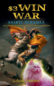 Title: $3WINWAR: The Secret and Wisdom of your most fave person on your search, Author: Ann Santos