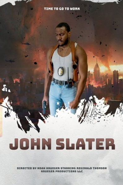 The Chronicles of John Slater Chapter One Vol. 2