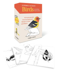 Title: Extremely Accurate Birds Coloring Postcards: 50 Anatomically Precise Birds to Color and Share, Author: Tommy Siegel
