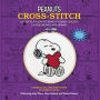 Peanuts Cross-Stitch: 24 Easy-to-Follow Patterns of Snoopy, Charlie Brown, and Friends (Revised and Expanded Edition)