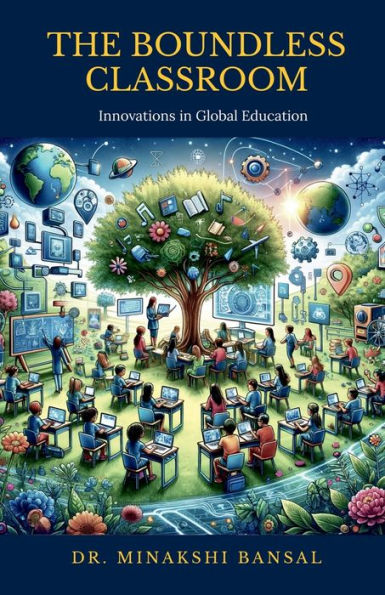 The Boundless Classroom: Innovations Global Education