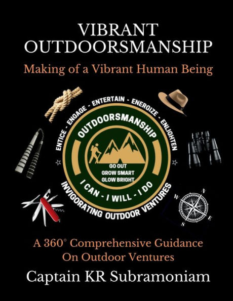 Vibrant Outdoorsmanship: Making of a Vibrant Human Being