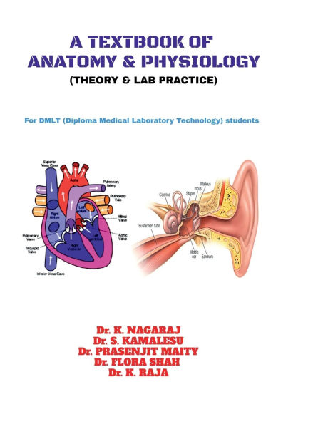 A Textbook of Anatomy & Physiology: Theory & Lab Practice