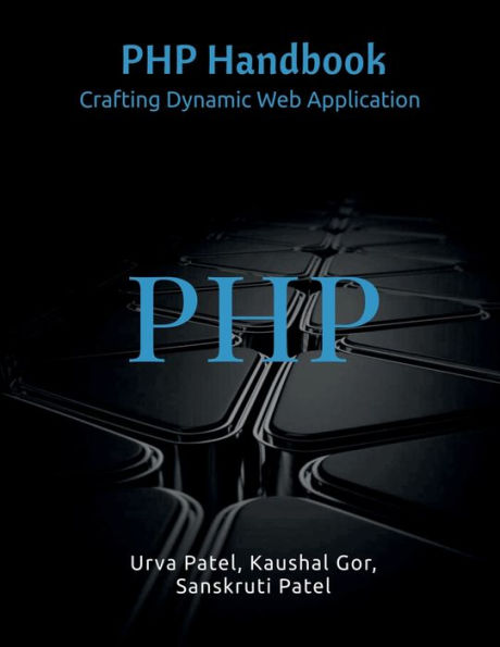 PHP Handbook: Crafting Dynamic Web Application