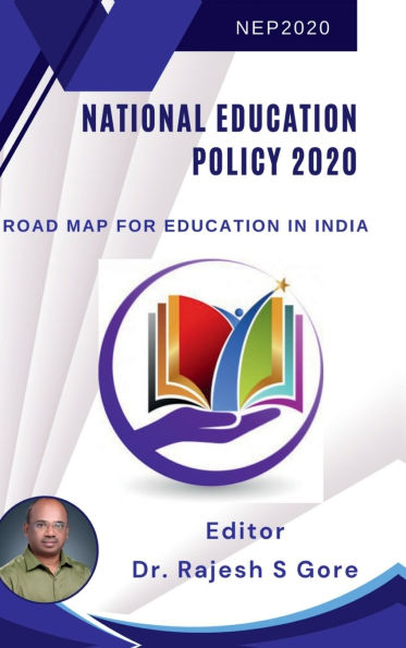 National Education Policy 2020: Road Map for Education in India