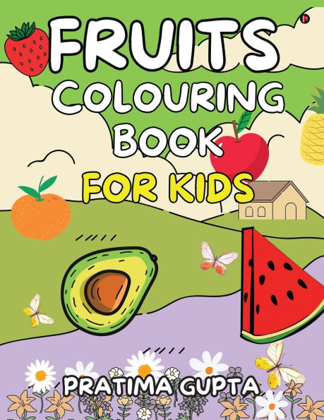 Fruits Colouring Book for Kids