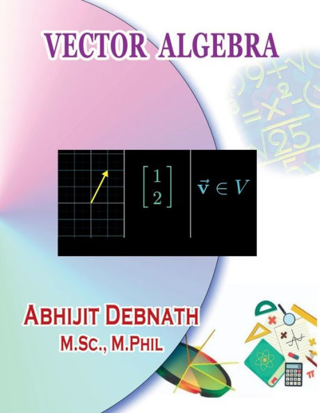 Vector Algebra: Algebra