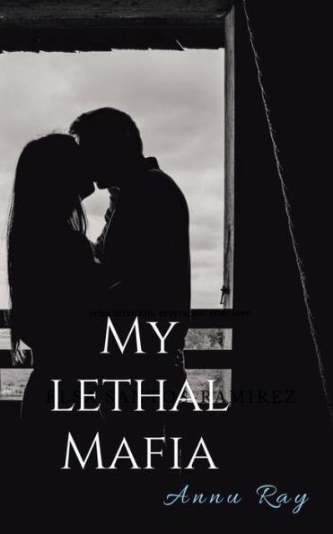 My Lethal Mafia: touch her and die