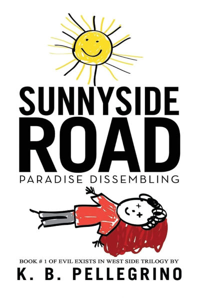 Sunnyside Road: Paradise Dissembling