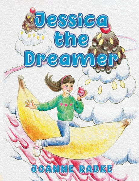 Jessica the Dreamer