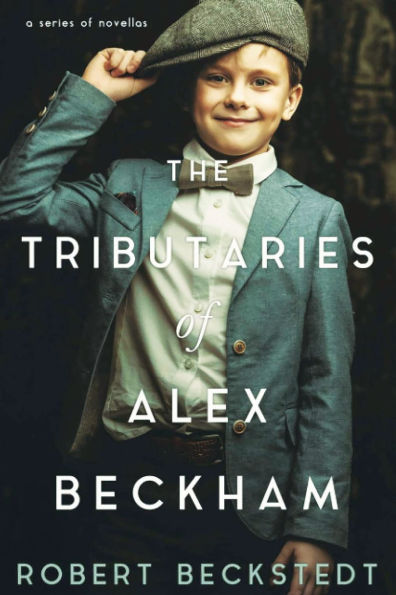 The Tributaries of Alex Beckham