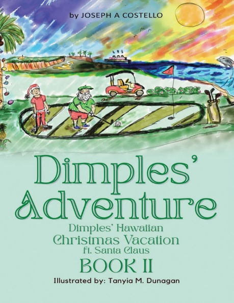 Dimples' Adventure: Hawaiian Christmas Vacation ft. Santa Claus