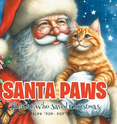 Santa Paws: The Cat Who Saved Christmas