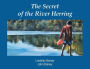 The Secret of the River Herring