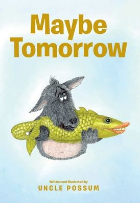 Maybe Tomorrow