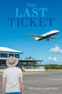 The Last Ticket