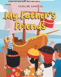 My Father's Friends