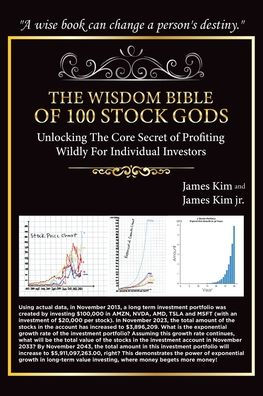 the Wisdom Bible of 100 Stock Gods: Unlocking Core Secret Profiting Wildly for Individual Investors