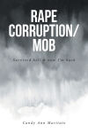 Alternative view 1 of Rape Corruption/Mob: Survived hell and now I'm back
