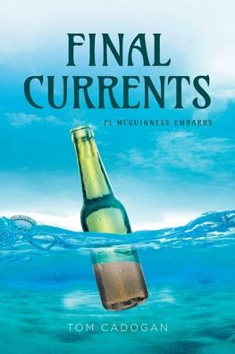 Final Currents: PI McGuinness Embarks