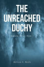 The Unreached Duchy