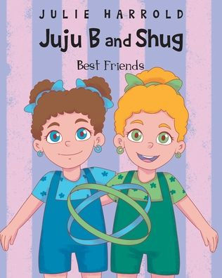 JuJu B and Shug - Best Friends