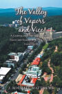 The Valley of Vapors and Vice: A Glimpse into the History of the Glitz and Glamour of Hot Springs (1920-1978)