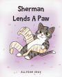 Sherman Lends A Paw