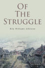 Of the Struggle