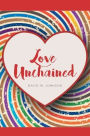 Love Unchained