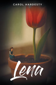 Title: Lena, Author: Carol Hardesty