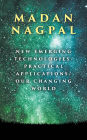 New Emerging Technologies/Practical Applications/Our Changing World