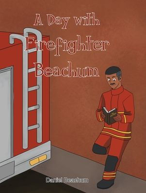 A Day with Firefighter Beachum