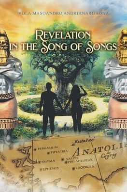 Revelation the Song of Songs