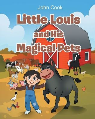 Little Louis and His Magical Pets