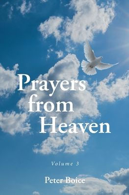 Prayers from Heaven: Volume 3