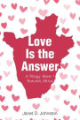 Love Is the Answer: A Trilogy: Book 1 Burundi, Africa