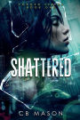 Shattered