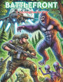 Battlefront: Soldiers vs Bigfoot vs Aliens. A fun adventure for kids!