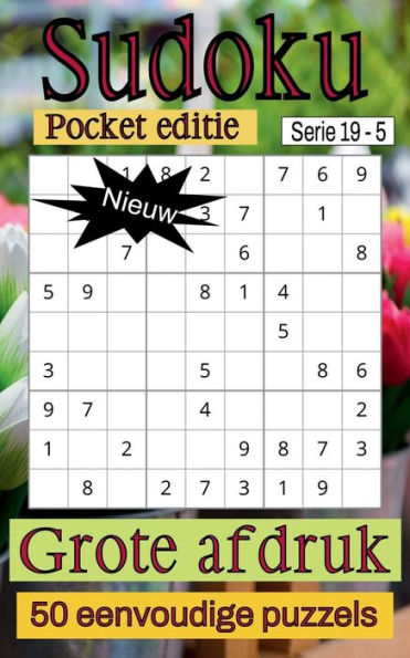 Sudoku Series 19 Pocket Edition - Puzzelboek voor volwassenen - Heel eenvoudig - 50 puzzels - Grote letter - Boek 5