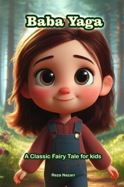 Baba Yaga: A Classic Fairy Tale for Kids