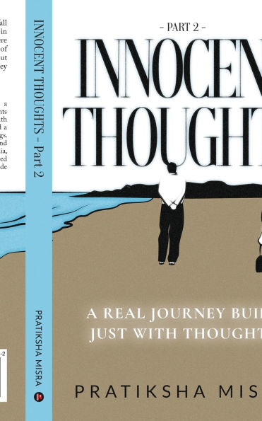 Innocent Thoughts - Part 2: A Real Journey Build Just with Thoughts