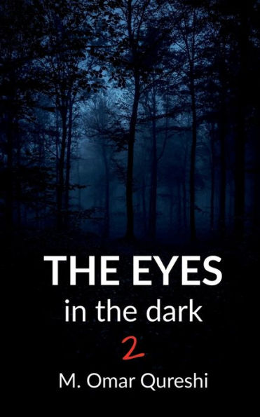 The Eyes In The Dark 2