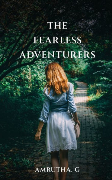 The Fearless Adventurers