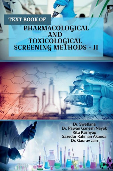 Text Book of Pharmacological and Toxicological Screening Methods - II