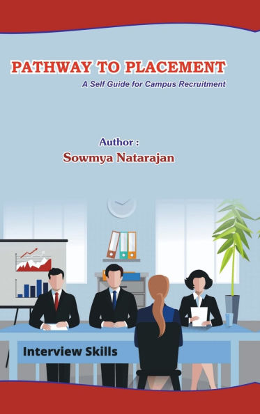 Pathway to Placement: A Self-Help Guide for Campus Recruitment