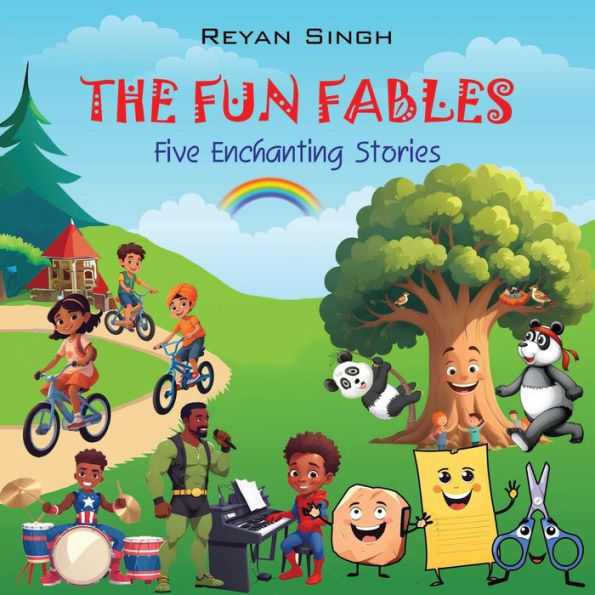 The Fun Fables: Five Enchanting Stories