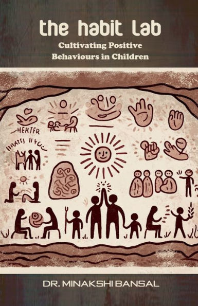 The Habit Lab: Cultivating Positive Behaviours in Children