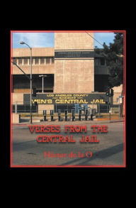 Title: VERSES FROM THE CENTRAL JAIL, Author: Héctor de la O
